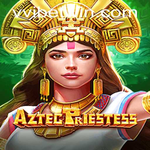 Discover the Enchanting World of AztecPriestess: A Captivating Gaming Experience