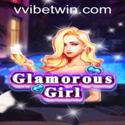 Explore the Exciting World of GlamorousGirl: A New Gaming Sensation