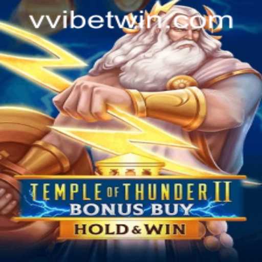 Temple of Thunder II: Bonus Buy Edition - A Dive into the Epic Gameplay