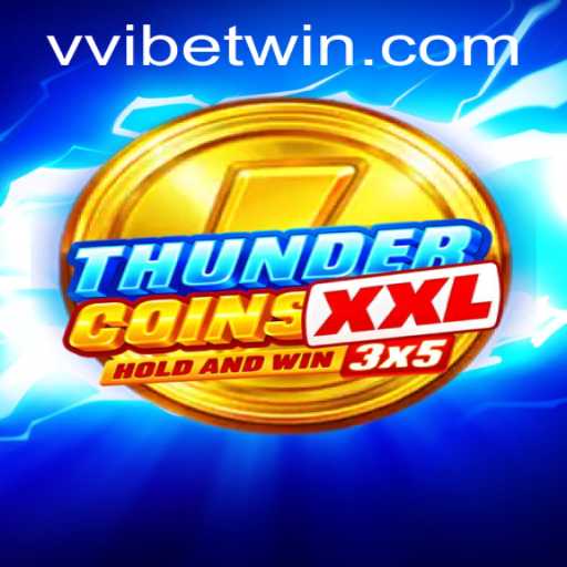 Exploring the Exciting World of ThunderCoinsXxl and vvibet PH Login